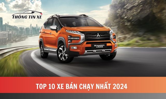 Top 10 xe bán chạy nhất 2024