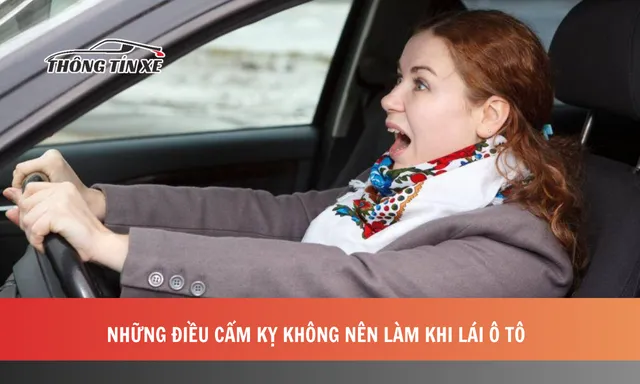 Những điều cấm kỵ không nên làm khi lái ô tô