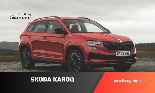 giá xe Skoda karog cập nhật mới nhất tháng 11/2024