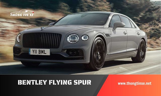 giá xe Bentley flying spur cập nhật mới nhât 11/2024