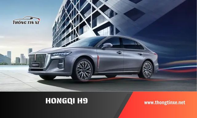 giá xe Hongqi H9 cập nhật mới nhất tháng 10/2024