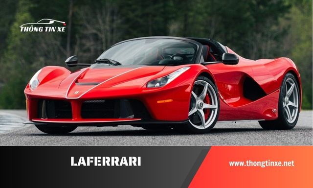 Giá xe laferrari cập nhật mới nhất 10/2024