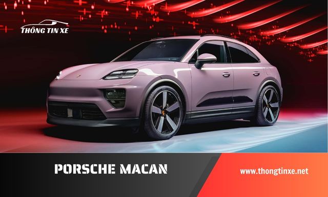 Giá xe Porsche Macan cập nhật mới nhất 10/2024