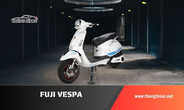 giá xe máy điện fuji vespa cập nhật mới nhất 10/2024