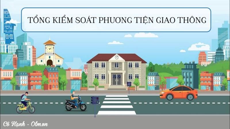 Đợt tổng kiểm soát phương tiện tham gia giao thông trên toàn quốc cần mang theo giấy tờ gì?