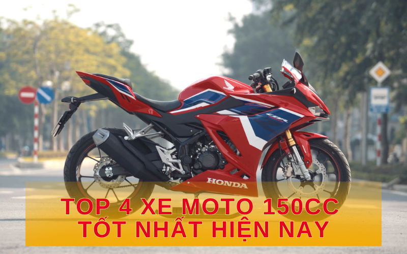 4 mẫu xe moto 150cc nổi bật nhất tại Việt Nam