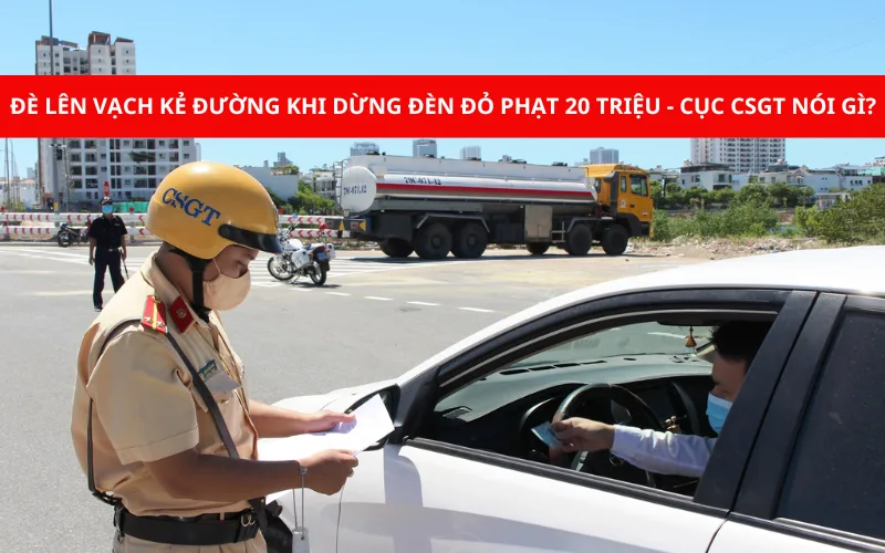 de-len-vach-ke-duong-khi-dung-den-do-phat-20-trieu-cuc-csgt-noi-gi-png-1 Đè lên vạch kẻ đường khi dừng đèn đỏ bị phạt 20 triệu - Cục CSGT nói gì?