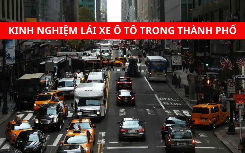 kinh-nghiem-lai-xe-o-to-trong-thanh-pho-png-1 Kinh nghiệm lái xe ô tô trong thành phố an toàn