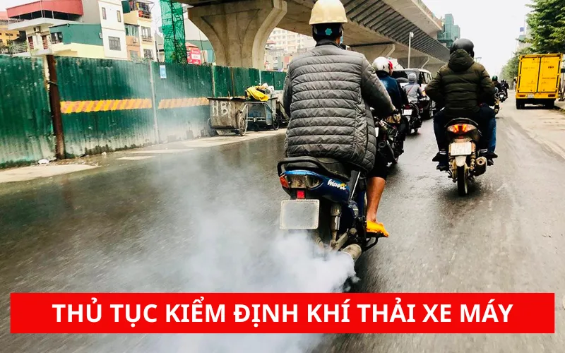 thu-tuc-kiem-dinh-khi-thai-xe-may-png-1 Thủ tục kiểm định khí thải xe máy