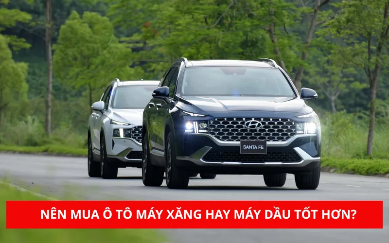 nen-mua-o-to-may-xang-hay-may-dau-tot-hon-png-1 Nên mua xe ô tô máy xăng hay máy dầu tốt hơn?