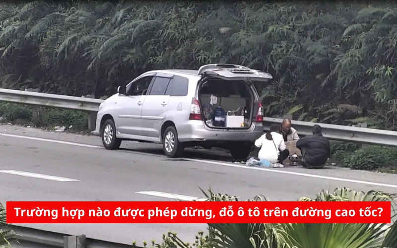 truong-hop-nao-duoc-phep-dung-do-o-to-tren-duong-cao-toc-1-png-1 Trường hợp nào được phép dừng, đỗ ô tô trên đường cao tốc?